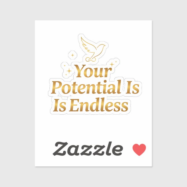 Your Potential Is Endless Dove Gold Motivation (Sheet)