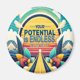 Your Potential is Endless Magnet