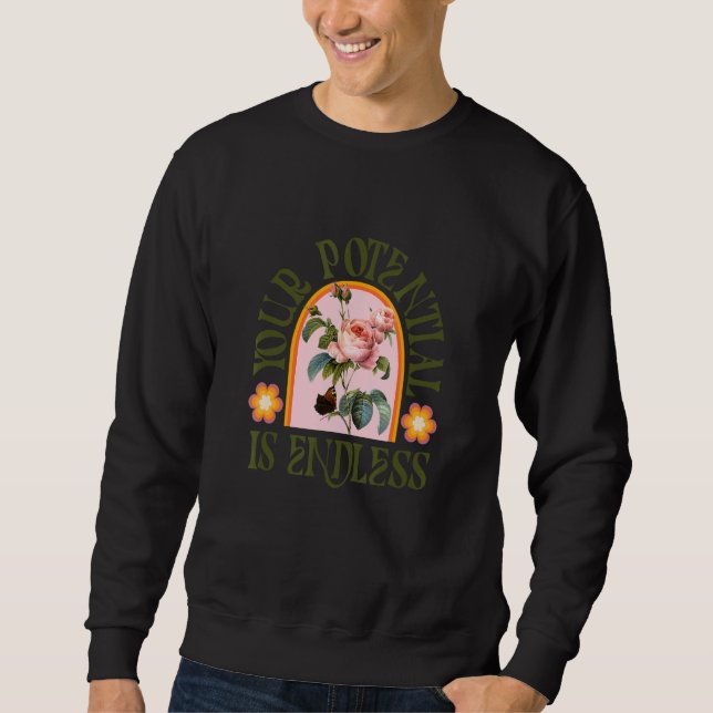 Your Potential Is Endless Retro Inspiration Teache Sweatshirt (Front)