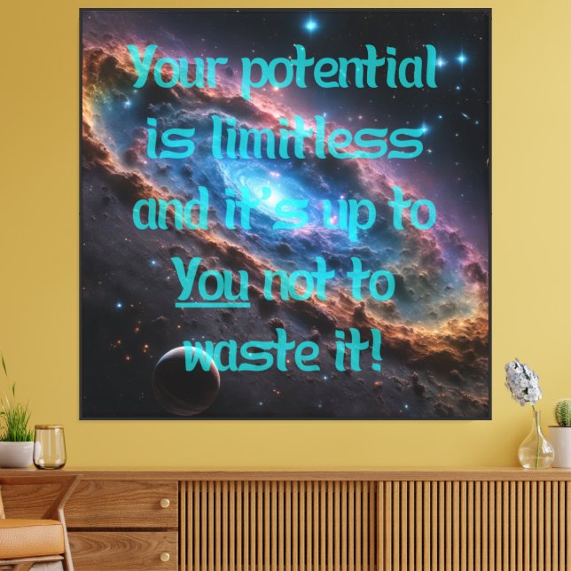 Your potential is limitless! canvas print (Insitu (LivingRoom))