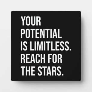 Your Potential Is Limitless - Motivational Plaque
