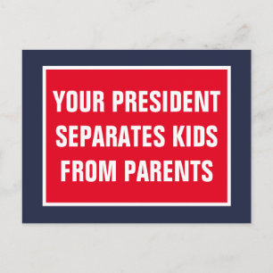 Your President Puts Kids Into Cages Call Congress Postcard