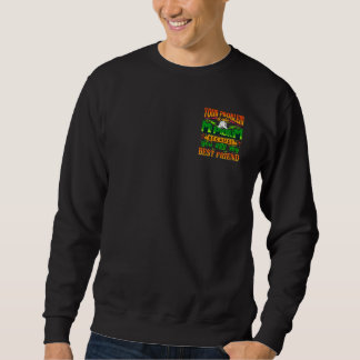 your problem is also my problem sweatshirt