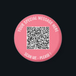 Your QR Code and Custom Text Magnet Choose Colours<br><div class="desc">Choose Colours and Fonts - Design Your Own Personalised Magnets with Your QR Code Scan Info and Custom Text Promotional Business or Modern Personal Magnet / Gift - Add Your QR Code - Image - Photo or Logo / and Text - Name or other info / message - Resize and...</div>