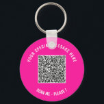 Your QR Code Custom Text Keychain - Choose Colour<br><div class="desc">Choose Colours and Fonts - Design Your Own Personalised Keychain Example with Your Special QR Code Scan Info and Custom Text Modern Keychains Gift - Add Your QR Code - Image - Photo or Logo / Text - Name or other info / message - Resize and Move or Remove /...</div>