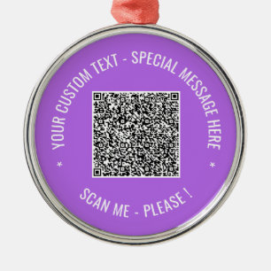 Your QR Code Scan and Custom Text Personalised Metal Ornament