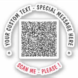 Your QR Code Scan Custom Text Sticker Choose Colou