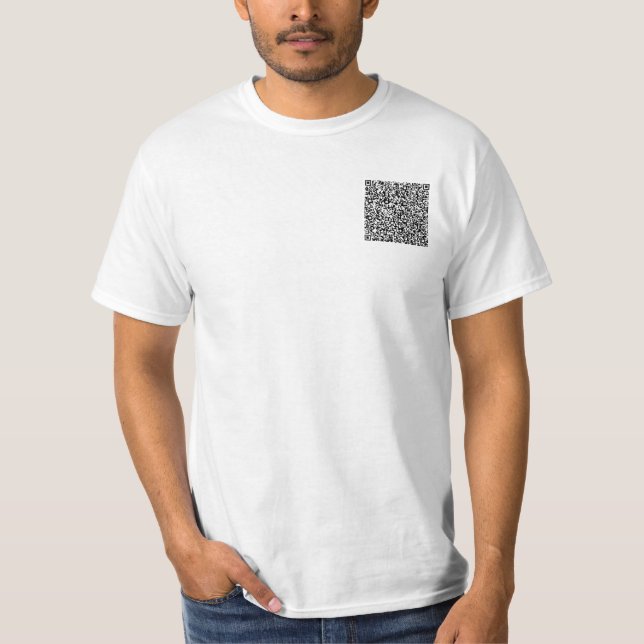 Your QR Code Scan Info and Custom Text T-Shirt (Front)