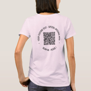 Your QR Code Scan Info and Text T-Shirt Gift