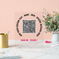 Your QR Code Scan Info Custom Text Acrylic Sign