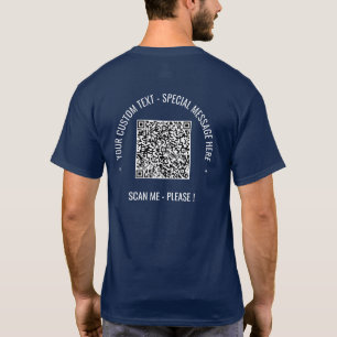 Your QR Code Scan Info Custom Text Funny T-Shirt