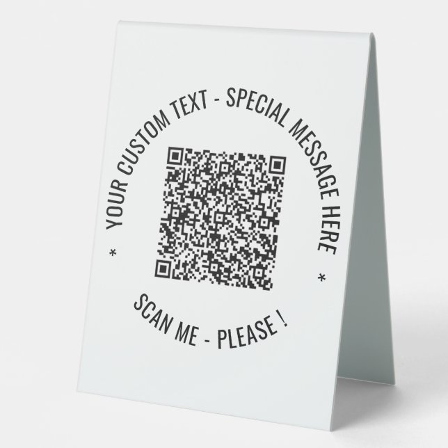 Your QR Code Scan Info Custom Text Table Tent Sign (Front)