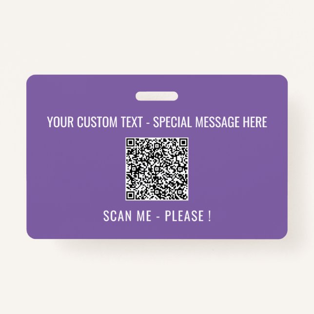 Your QR Code Scan Info Text and Colours Badge ID Badge (Front)
