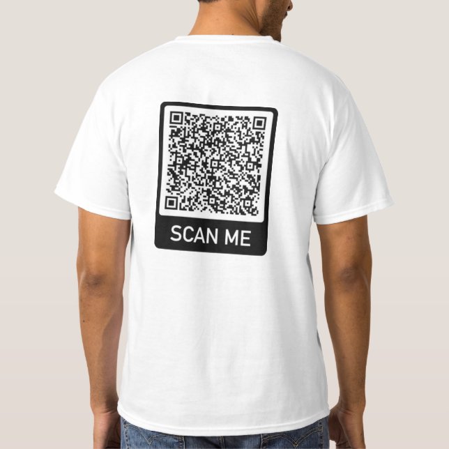 Your QR Code T-Shirt Scan Info Funny Gift (Back)