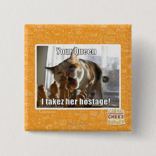 Your Queen, I takez her hostage 15 Cm Square Badge