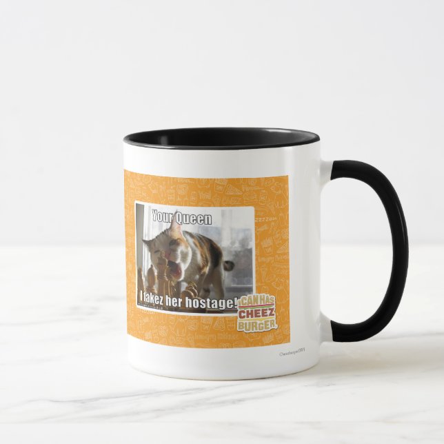Your Queen, I takez her hostage Mug (Right)