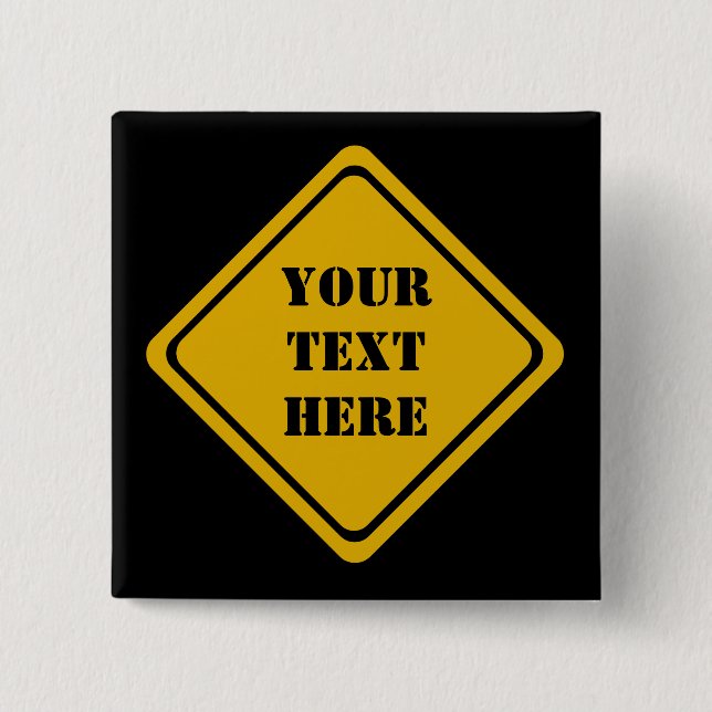 your road sign 15 cm square badge (Front)