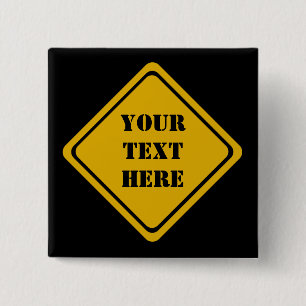 your road sign 15 cm square badge