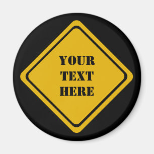 your road sign magnet