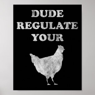 Your Rooster Chicken Feminist Reproductive Rights  Poster