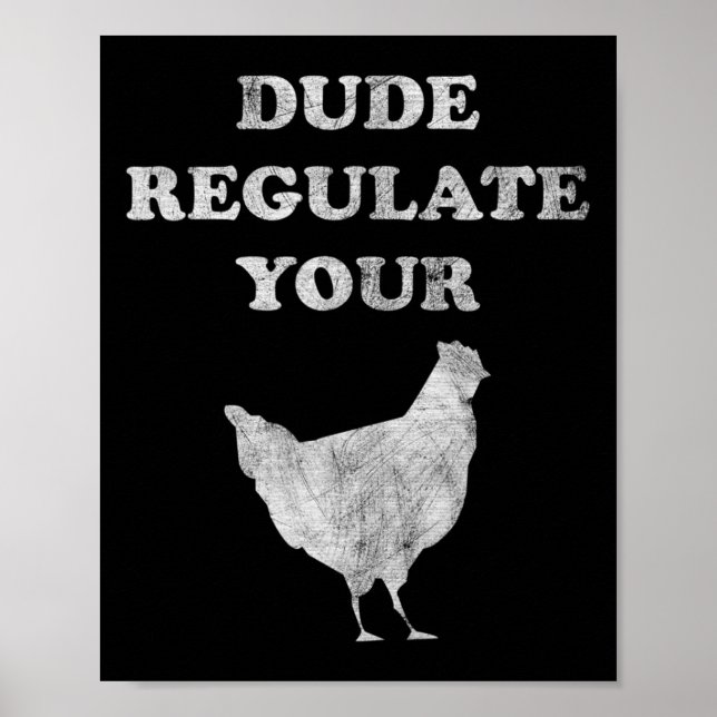 Your Rooster Chicken Feminist Reproductive Rights  Poster (Front)