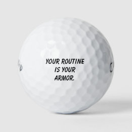 'Your Routine is Your Armor' Motivational Gift  Golf Balls