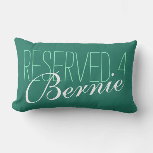 Your Saying & Name: RESERVED 4 Bernie Lumbar Cushion