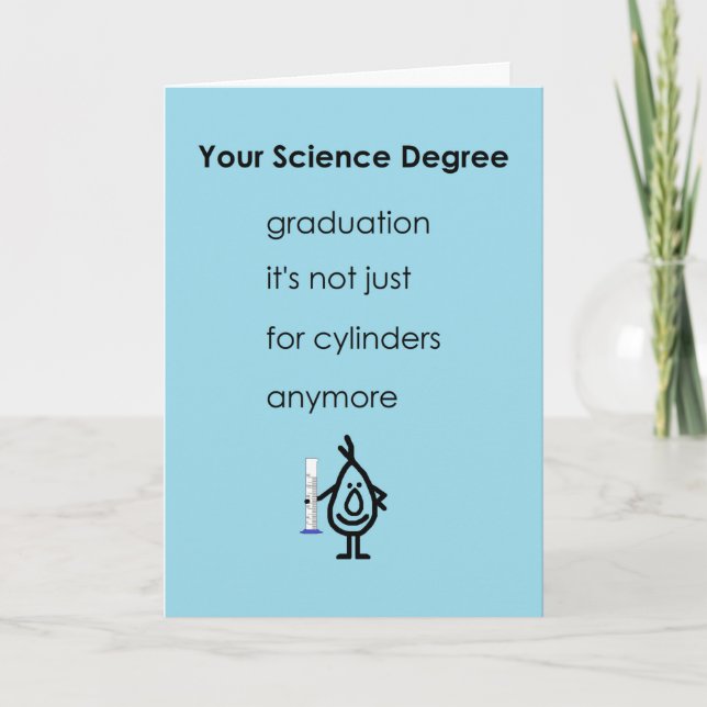 Your Science Degree A Funny Graduation Poem Boy Card (Front)