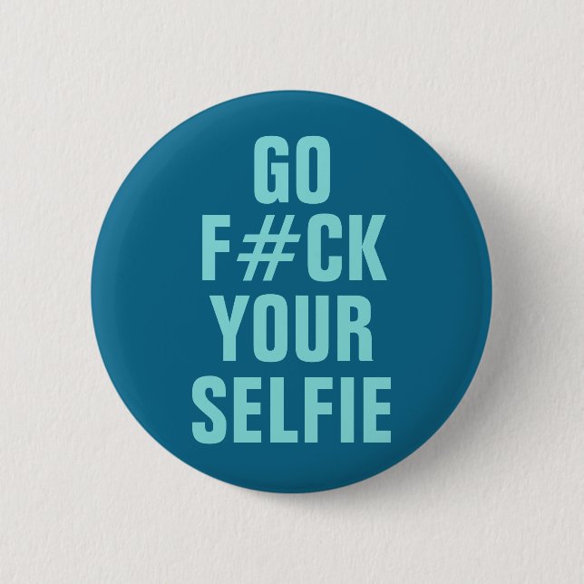 YOUR SELFIE button (Front)
