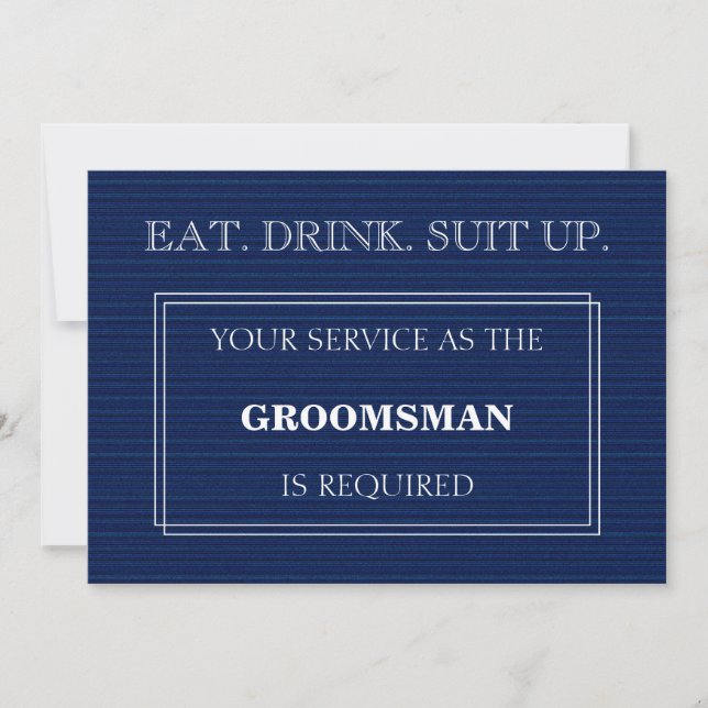 Your Service As The Groomsman Is Required Blue Invitation (Front)