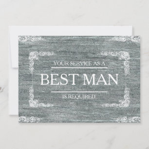 Your Service Is Requested as Best Man Groomsman Invitation