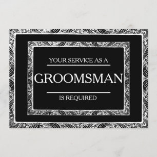 Your Service Is Requested as Groomsman Invitation