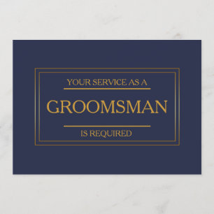 Your Service Is Requested as Groomsman Invitation
