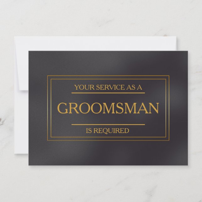 Your Service Is Requested as Groomsman Invitation (Front)