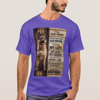 Your Shepherd Your friend Your Partner family T-Shirt
