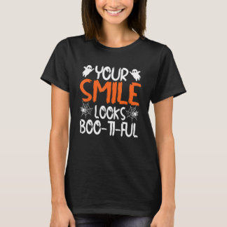 Your Smile Looks Boo Ti Ful  Dentist Halloween Cos T-Shirt