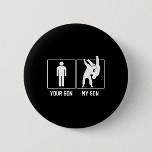 Your Son My Son Judo Karate Proud 6 Cm Round Badge