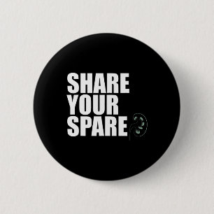 Your Spare Kidney Organ Donor Renal Transplant Mem 6 Cm Round Badge