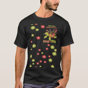 Your Speed Doesn't Forward Is Forward Sticker T-Shirt