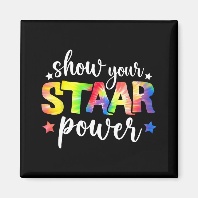 Your Staar Power Teacher Testing Exam Test Day Cut Magnet (Front)
