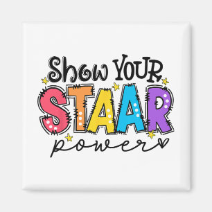 Your Staar Power Teacher Testing Exam Test Day Magnet