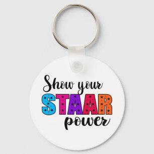 Your Staar Power Test Day Student Teacher Key Ring