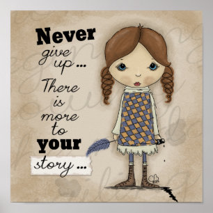 Your Story-Girl with Pen and Ink Poster