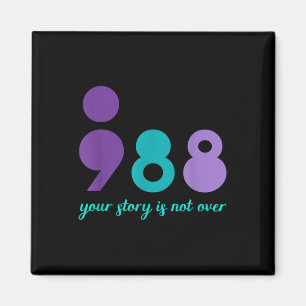 Your Story Is Not Over Stay Mental Health Suicide Magnet