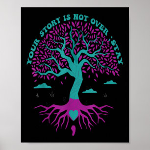 Your Story Is Not Over Stay Semicolon Tree Of Life Poster