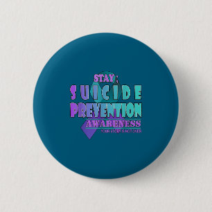 Your Story Is Not Over Stay Suicide Prevention Awa 6 Cm Round Badge