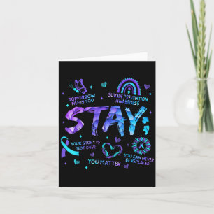 Your Story Is Not Over Stay Suicide Prevention Awa Card