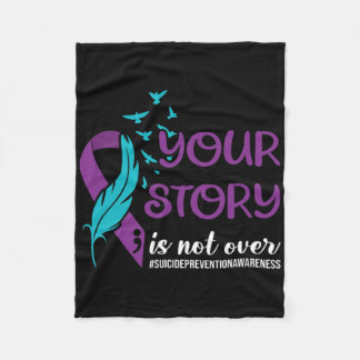 Your Story Isn't Over  Fleece Blanket