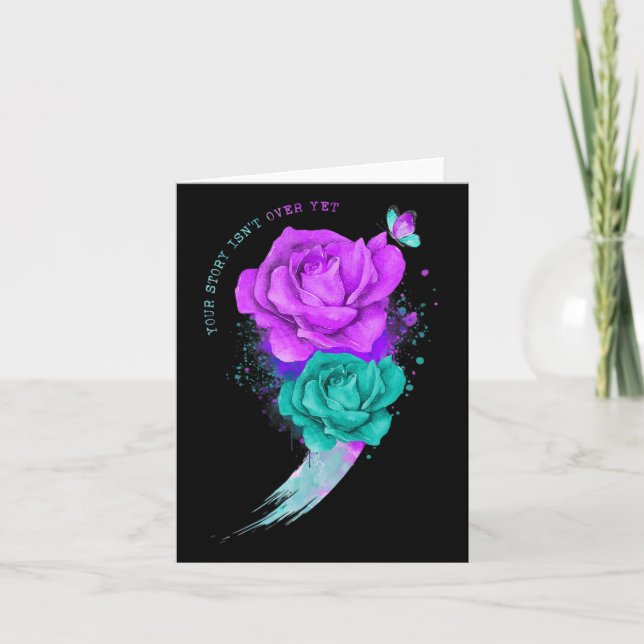 Your Story Isn't Over Yet Semicolon Suicide Preven Card (Front)
