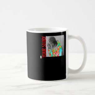 Your Story S Psychedelic Mental Health Awareness S Coffee Mug